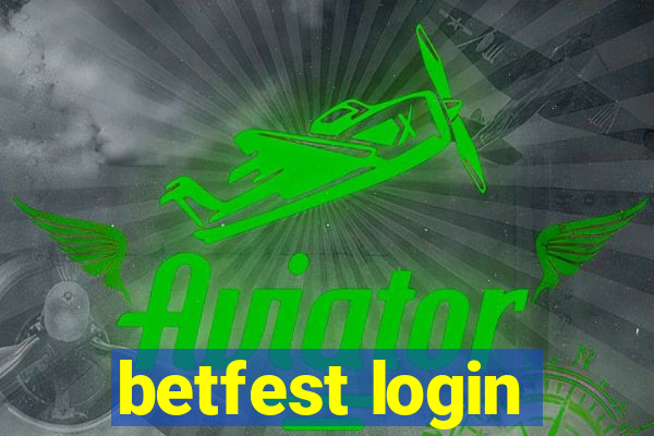 betfest login